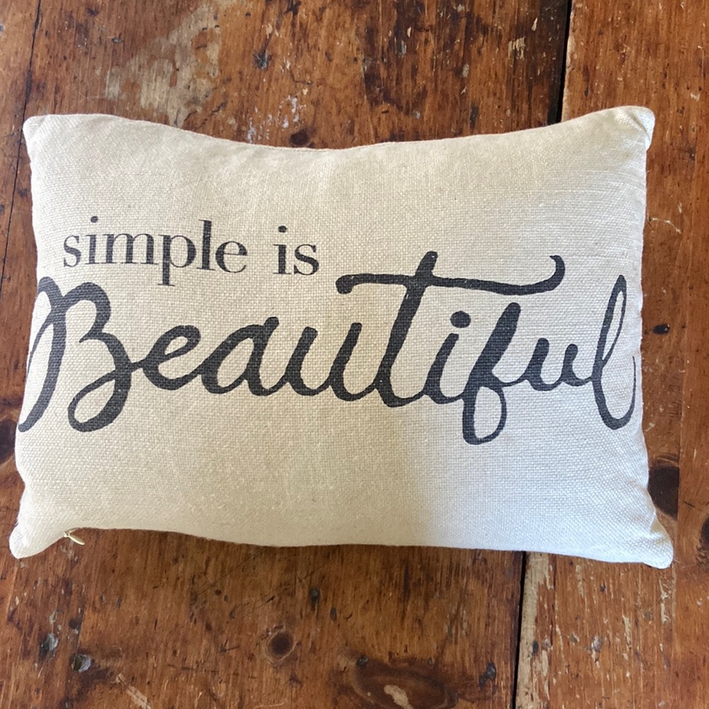 Simple is Beautiful 12x16 pillow